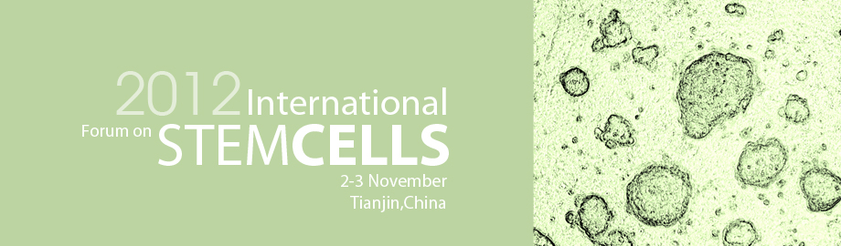 2012 International Forum on Stem Cells